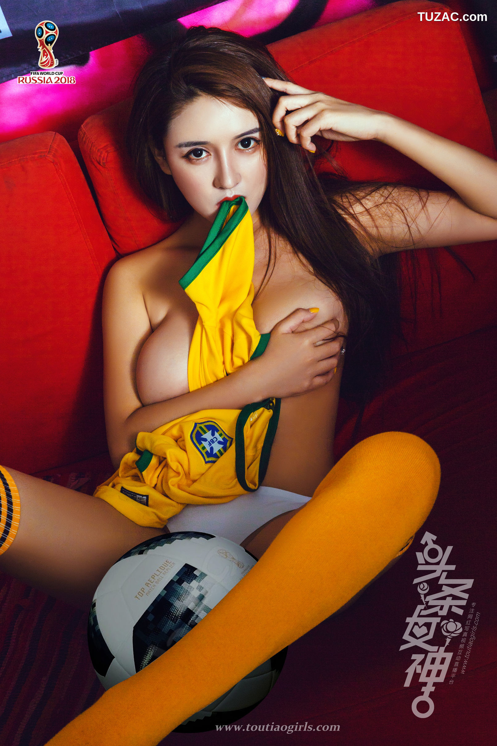 TouTiao头条女神-2018.06.16-小晗-《情深桑巴世界杯》