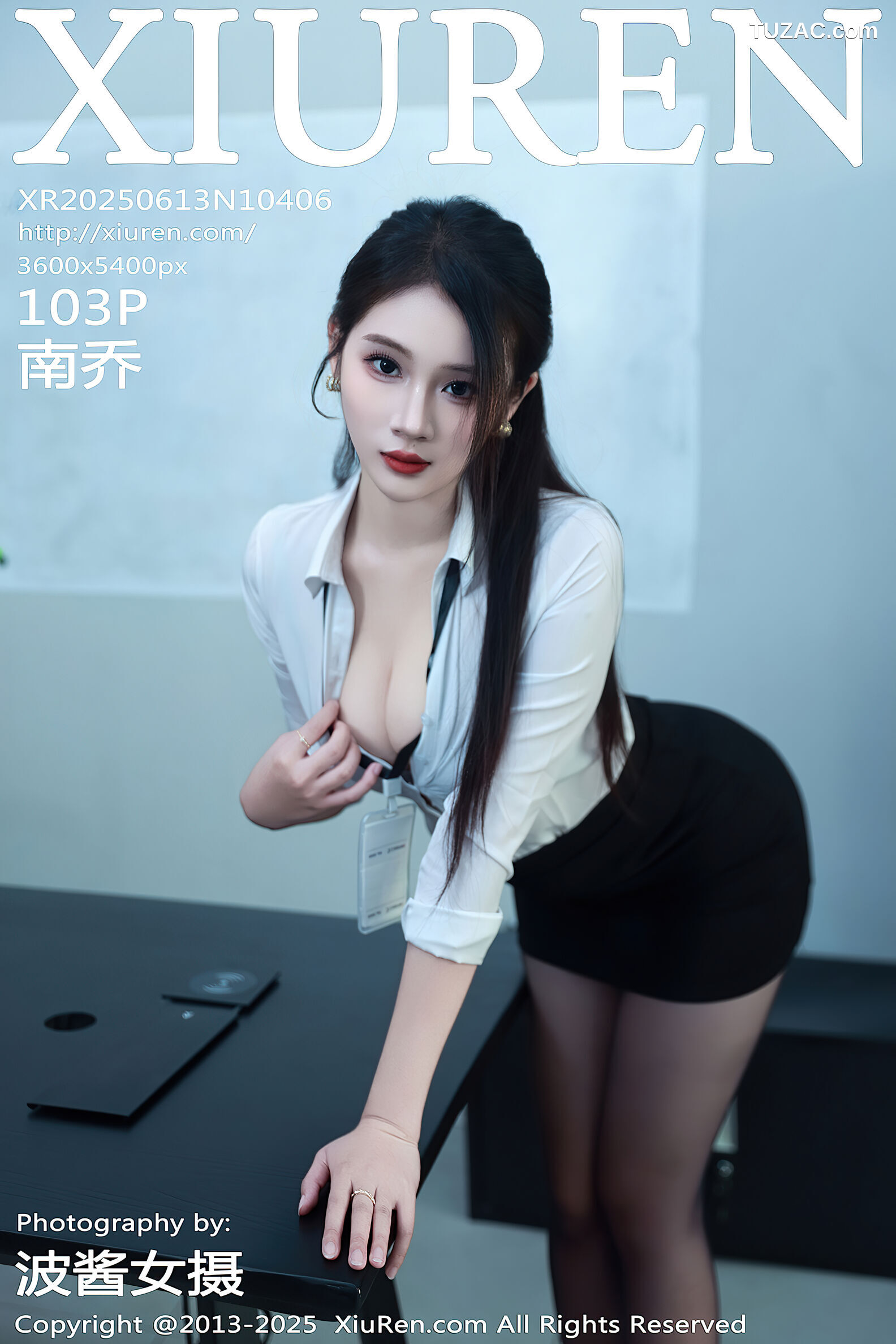 XiuRen秀人网-10406-南乔-OL白衬衫黑短裙黑丝黑色绑带内衣-2025.06.13