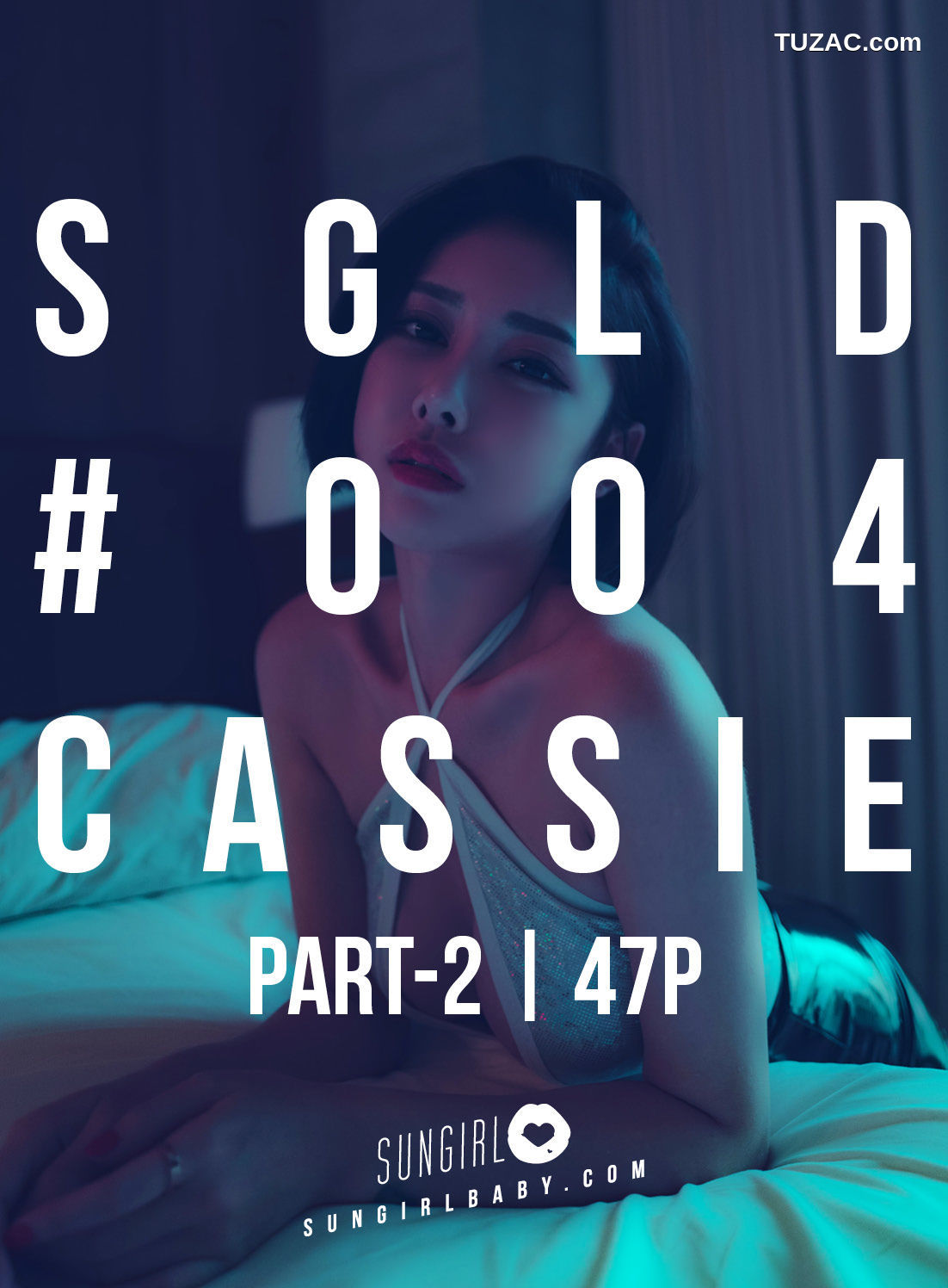 SunGirl阳光宝贝-016-龚映璇《绝品-龚映璇感情和态度》